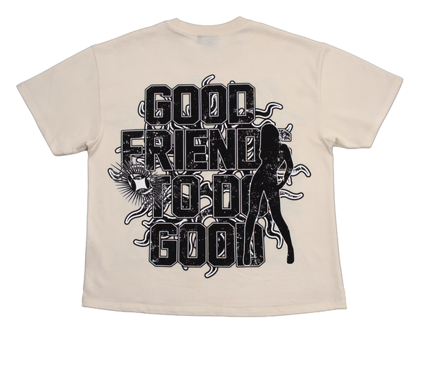 GOOD FRIENDS TO DO GOOD TEE